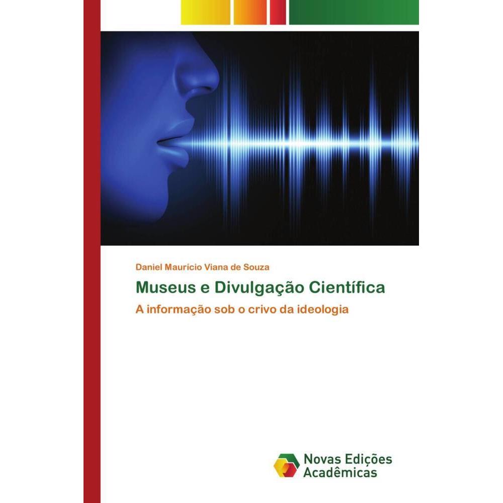 Museus e Divulgação Científica, Fachbücher von Daniel Maurício Viana de Souza
