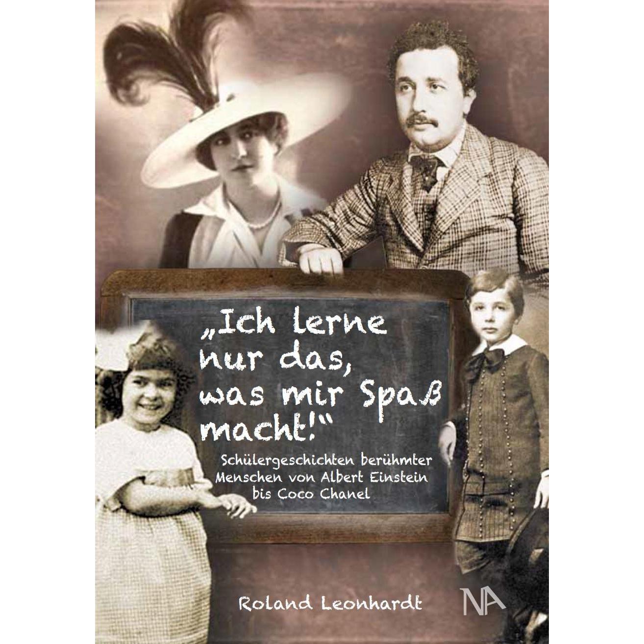 Ich lerne nur das, was mir Spass macht, Sachbücher von Roland Leonhardt