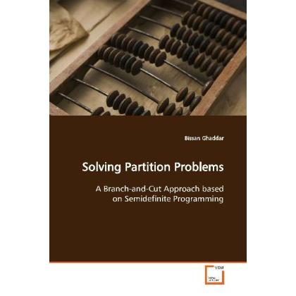 Solving Partition Problems, Fachbücher von Bissan Ghaddar