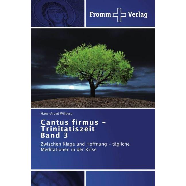 Cantus firmus - Trinitatiszeit Band 3, Sachbücher von Hans-Arved Willberg