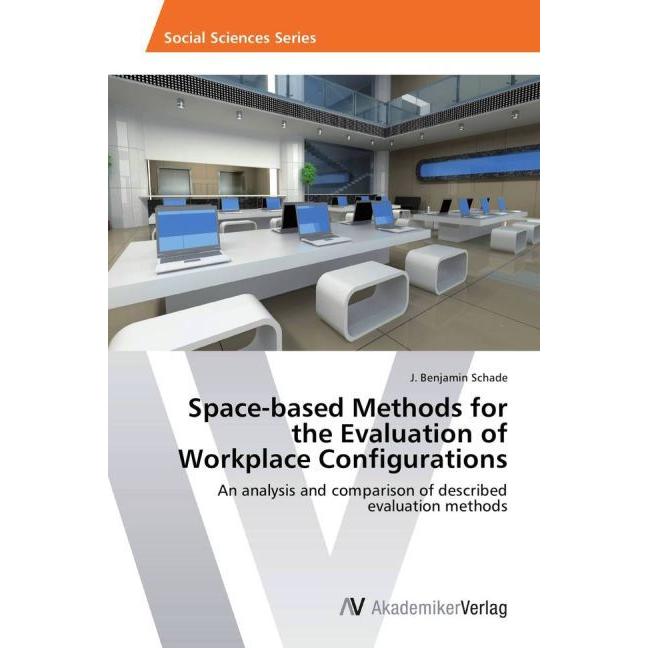 Space-based Methods for the Evaluation of Workplace Configurations, Ratgeber