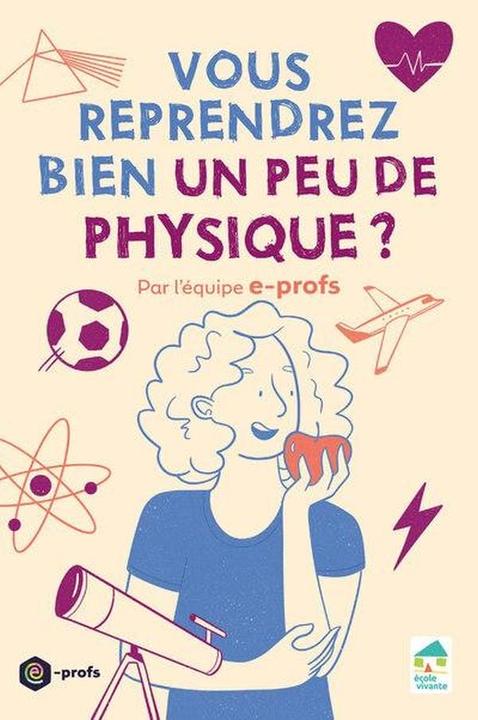 Immagine prodotto Vous reprenez bien un peu de physique? (Francese, Collettività, 2024)