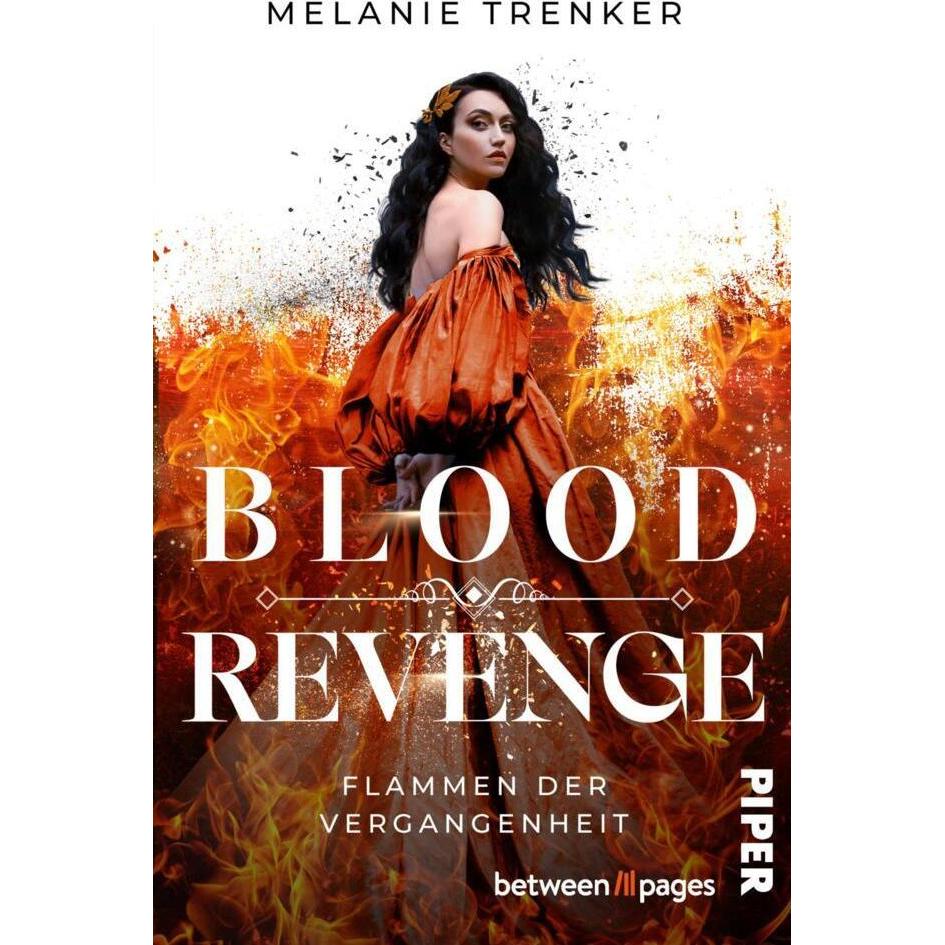 Bloodrevenge – Flammen der Vergangenheit, Belletristik von Melanie Trenker