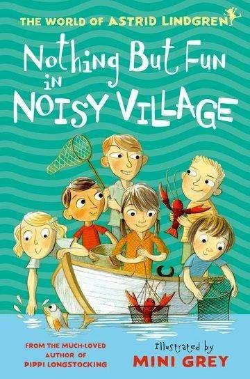 Actual product image Oxford Nothing but Fun in Noisy Village (English, Astrid Lindgren, Mini Grey, Tony Ross, 2021)