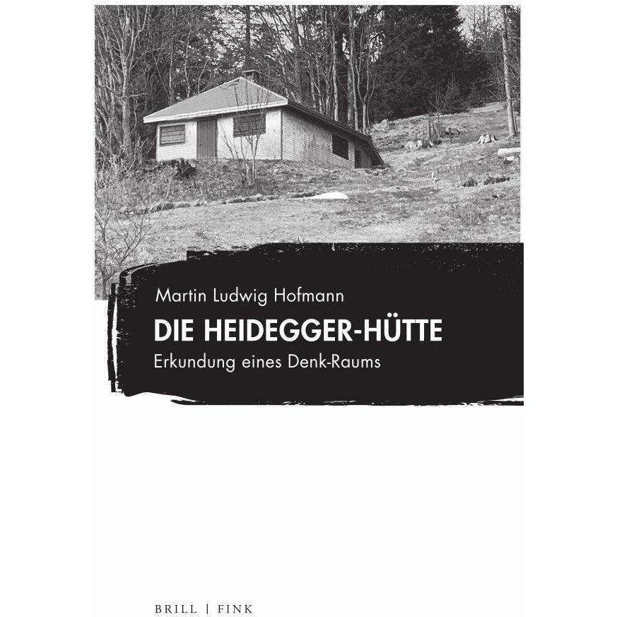 Thumbnail - Die Heidegger-Hütte, Fachbücher von Martin Ludwig Hofmann