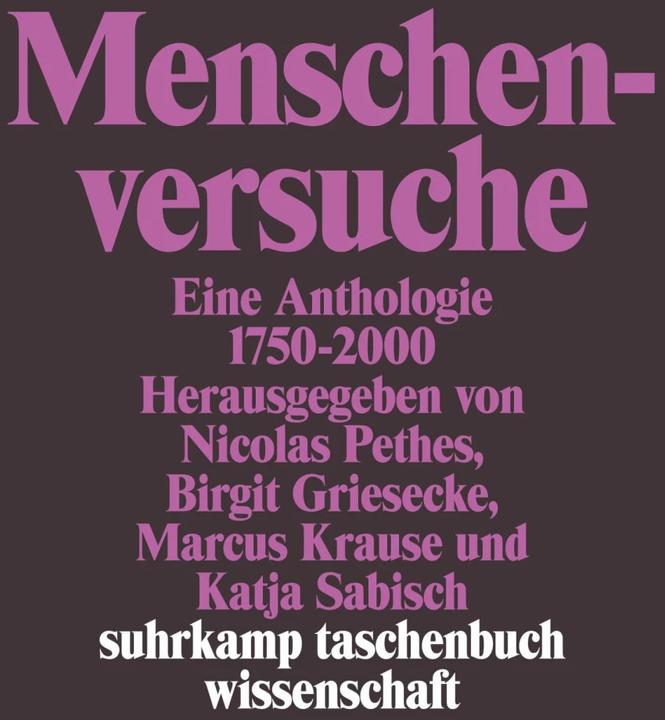 Produktbild Menschenversuche (Deutsch, Birgit Griesecke, Katja Sabisch, Marcus Krause, Nicolas Pethes, 2008)