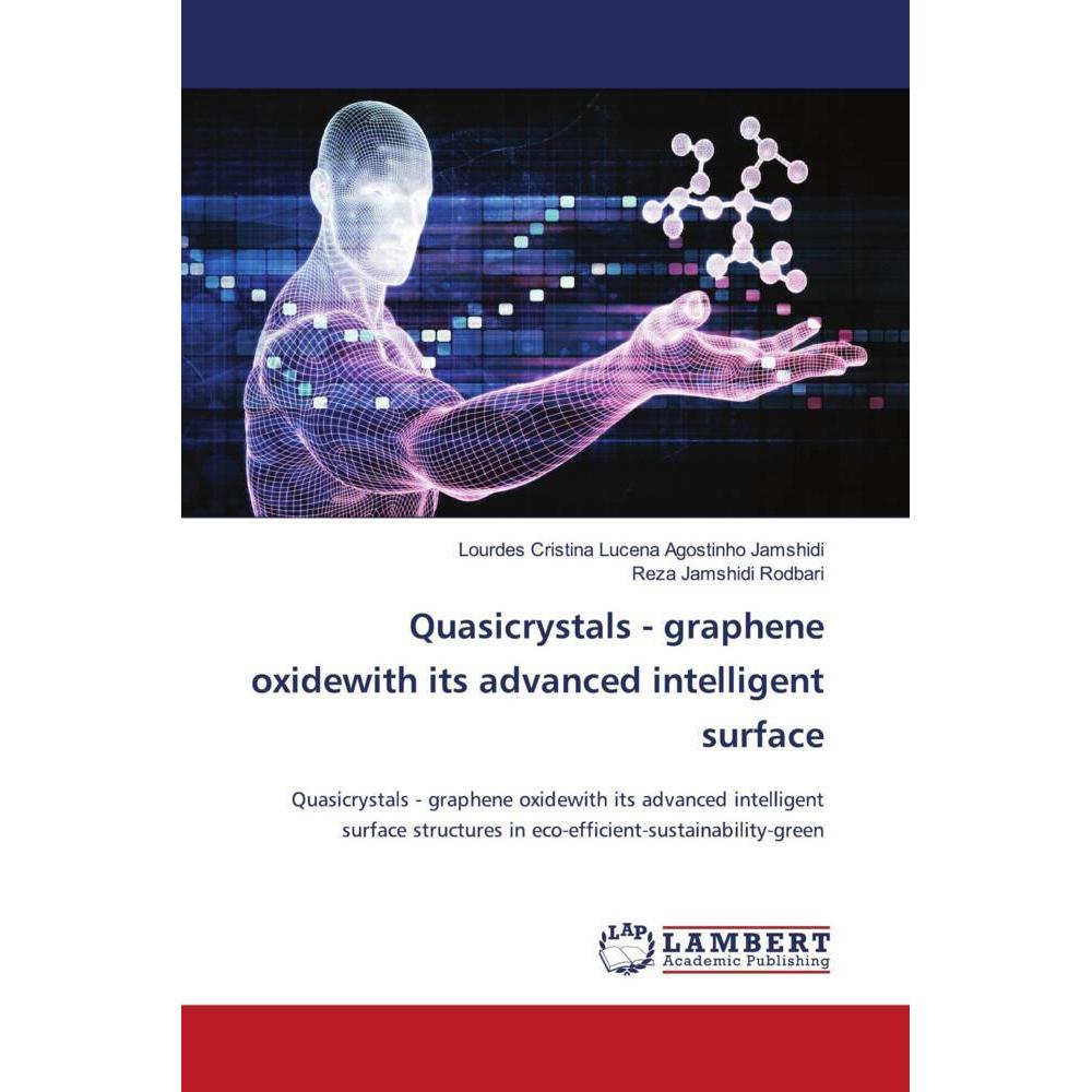 Quasicrystals - graphene oxidewith its advanced intelligent surface, Fachbücher von Reza Jamshidi Rodbari, Lourdes Crist...