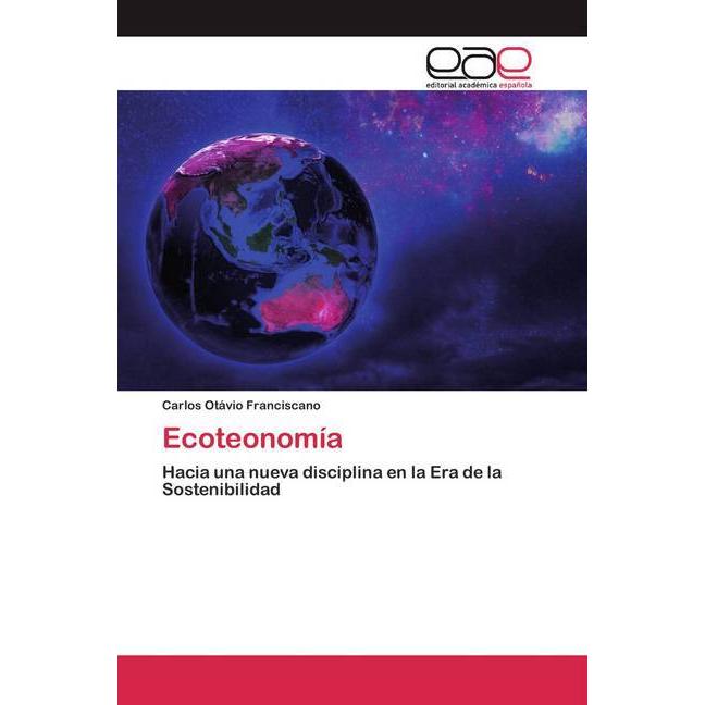 Ecoteonomía, Fachbücher von Carlos Otávio Franciscano