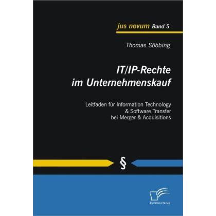 IT/IP-Rechte im Unternehmenskauf, Fachbücher von Thomas Söbbing