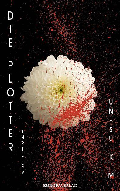 Produktbild Die Plotter (Deutsch, Un-Su Kim, 2018)