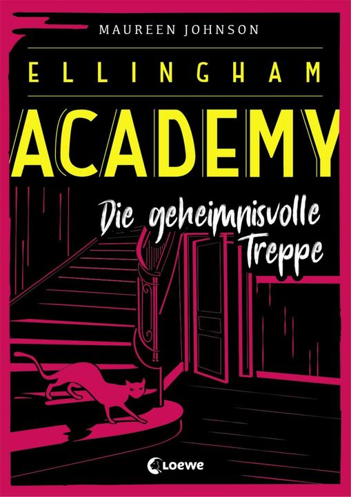 Produktbild Ellingham Academy - Die geheimnisvolle Treppe (Deutsch, Maureen Johnson, 2020)
