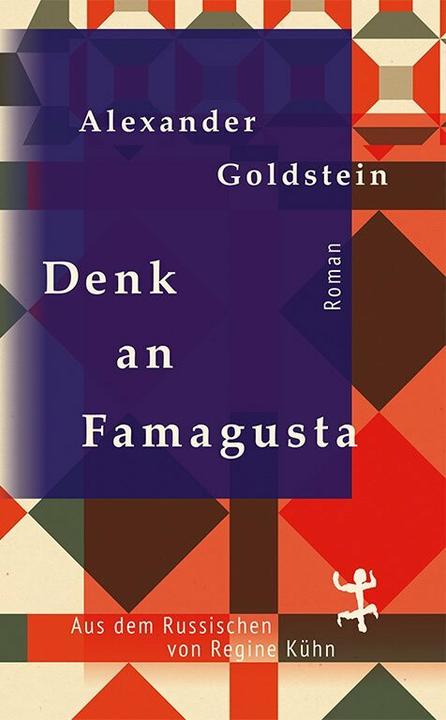 Produktbild Denk an Famagusta (Deutsch, Alexander Goldstein, 2016)