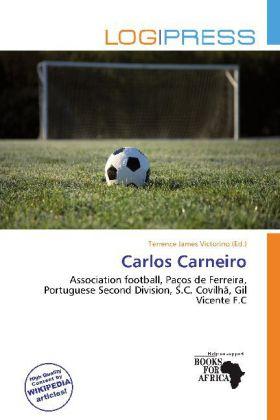 Produktbild Carlos Carneiro (Englisch, Terrence James Victorino, 2011)