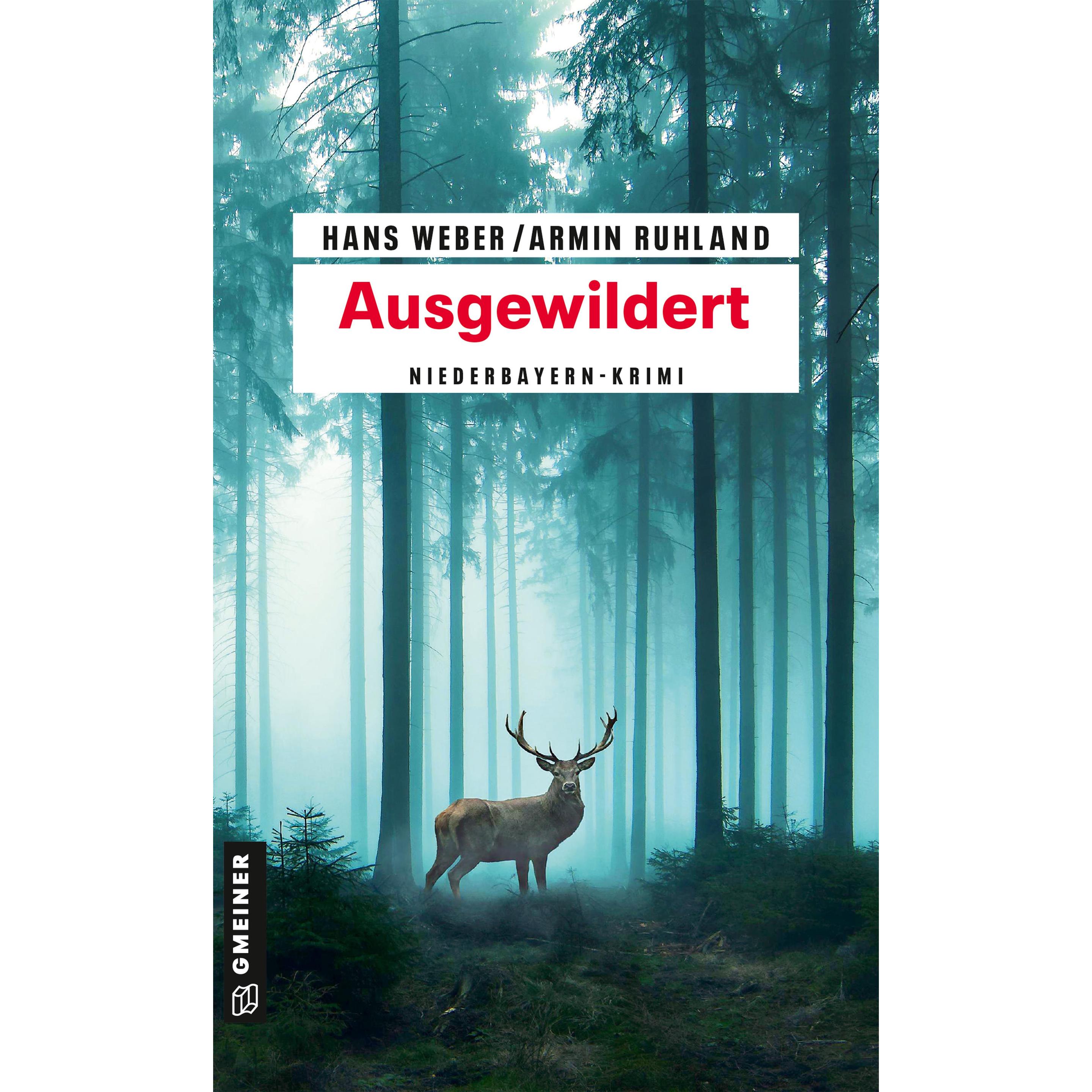 Ausgewildert, Belletristik von Armin Ruhland, Hans Weber