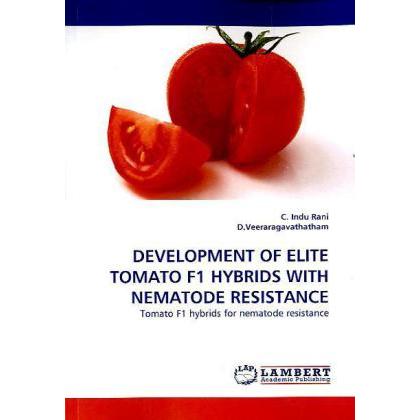 Thumbnail - Development Of Elite Tomato F1 Hybrids With Nematode Resistance, Fachbücher von C. Indu Rani, . D.Veeraragavathatham