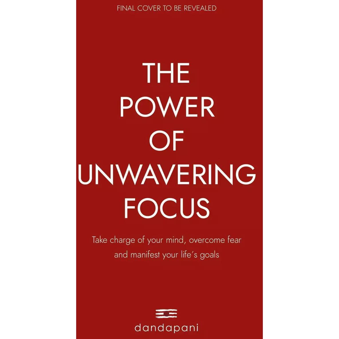Thumbnail - The Power of Unwavering Focus, Ratgeber von Dandapani