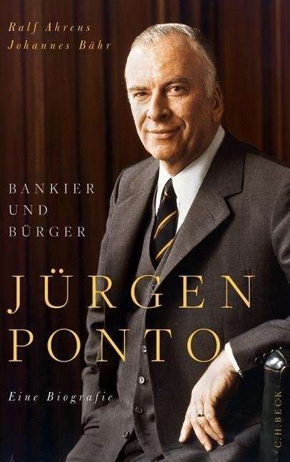 Produktbild Jürgen Ponto (Deutsch, Johannes Bä hr, Ralf Ahrens, 2013)