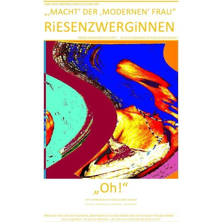 RiESENZWERGiNNEN - über den erbärmlichen Zustand der "Macht' der 'modernen' Frau', Schulbücher von Christine Schast, Dar...