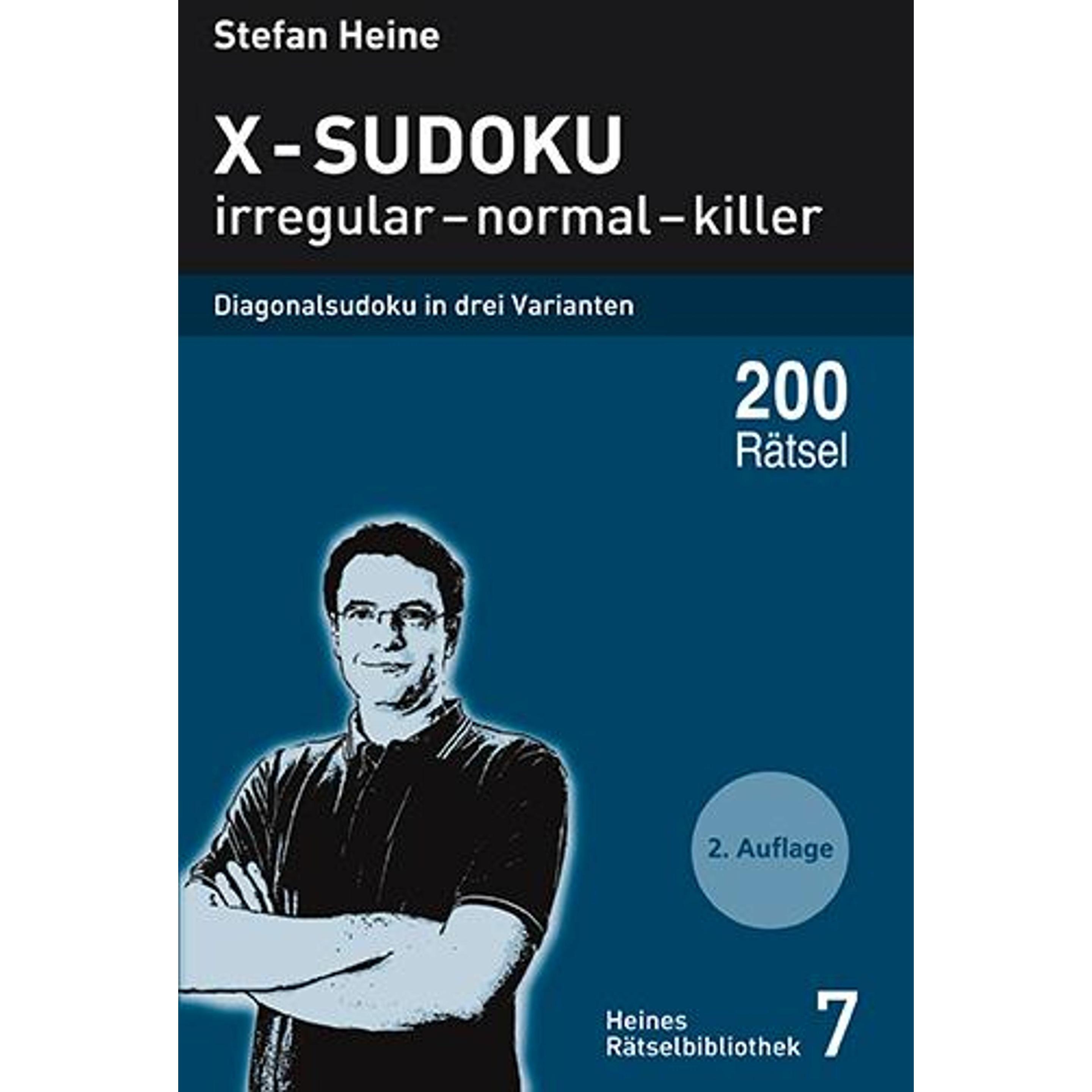 X-Sudoku - irregular - normal - killer, Sachbücher von Stefan Heine