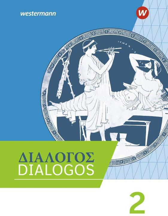 Actual product image DIALOGOS / DIALOGOS - Textbook for Ancient Greek at grammar school (Greek, Benedikt van Vugt, Rolf Kussl, Werner Scheibmayr, 2021)