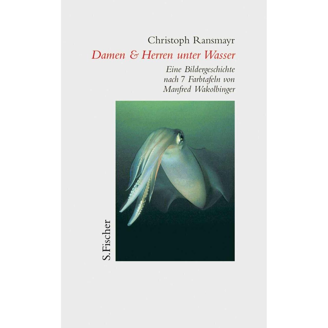 Damen & Herren unter Wasser, Belletristik von Christoph Ransmayr