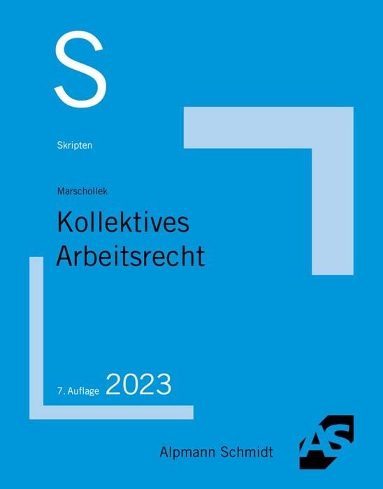 Produktbild Skript Kollektives Arbeitsrecht (Deutsch, Günter Marschollek, 2023)