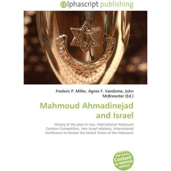 Mahmoud Ahmadinejad and Israel, Fachbücher