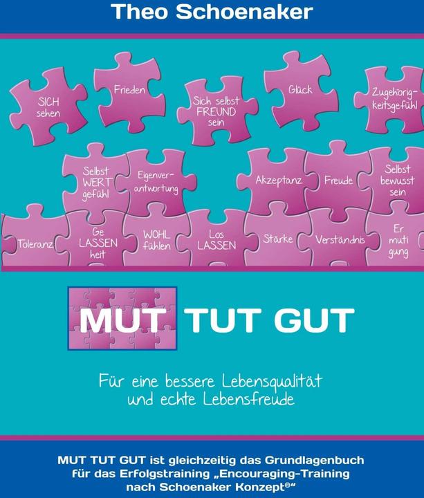 Produktbild Mut tut gut (Deutsch, Theo Schoenaker, 2017)