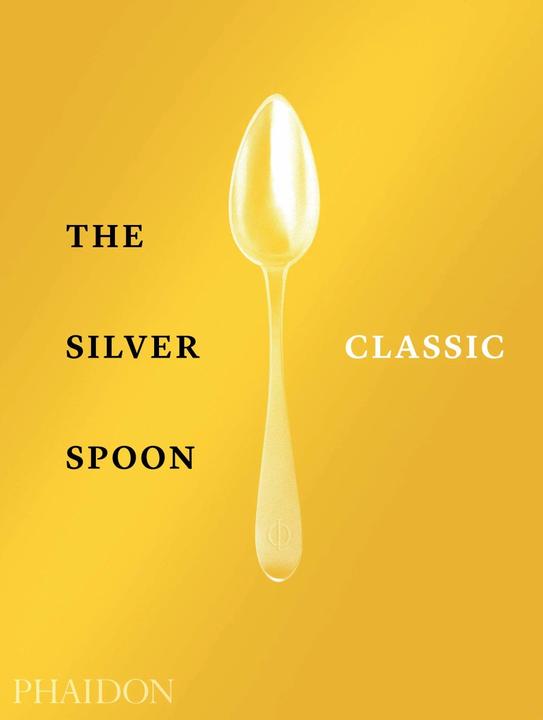 Produktbild The Silver Spoon (Englisch, Italienisch, Collectif, The Silver Spoon Kitchen, 2019)