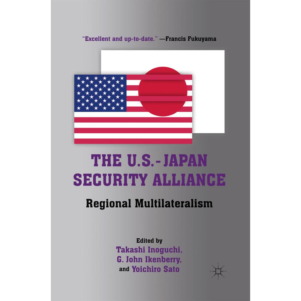 The U.S.-Japan Security Alliance, Fachbücher von T. Inoguchi