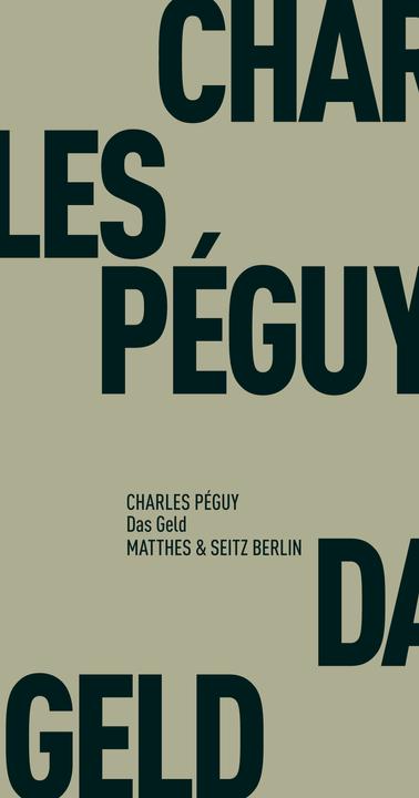 Produktbild Das Geld (Deutsch, Alexander Pschera, Charles Péguy, 2017)