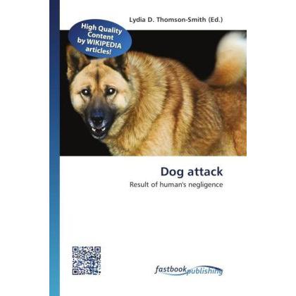 Dog attack, Fachbücher von Lydia D. Thomson-Smith