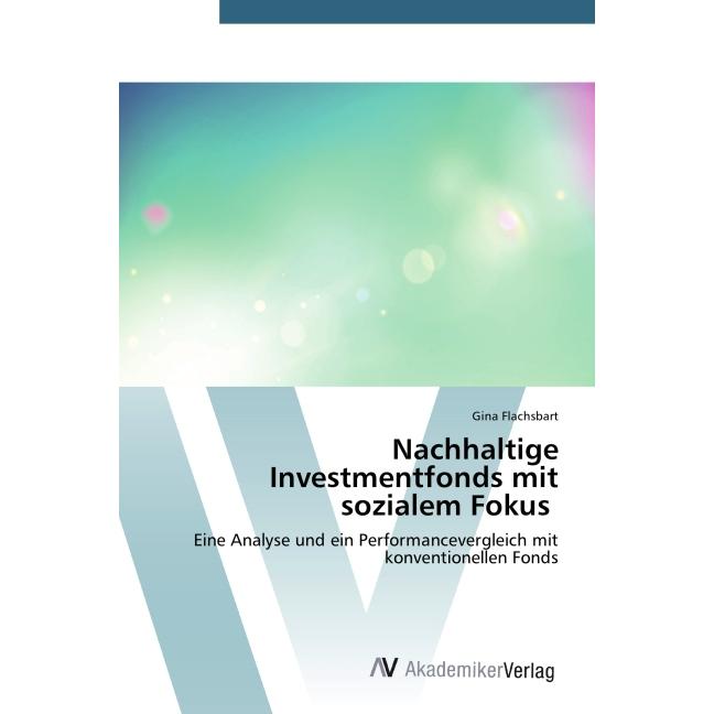 Nachhaltige Investmentfonds mit sozialem Fokus, Ratgeber