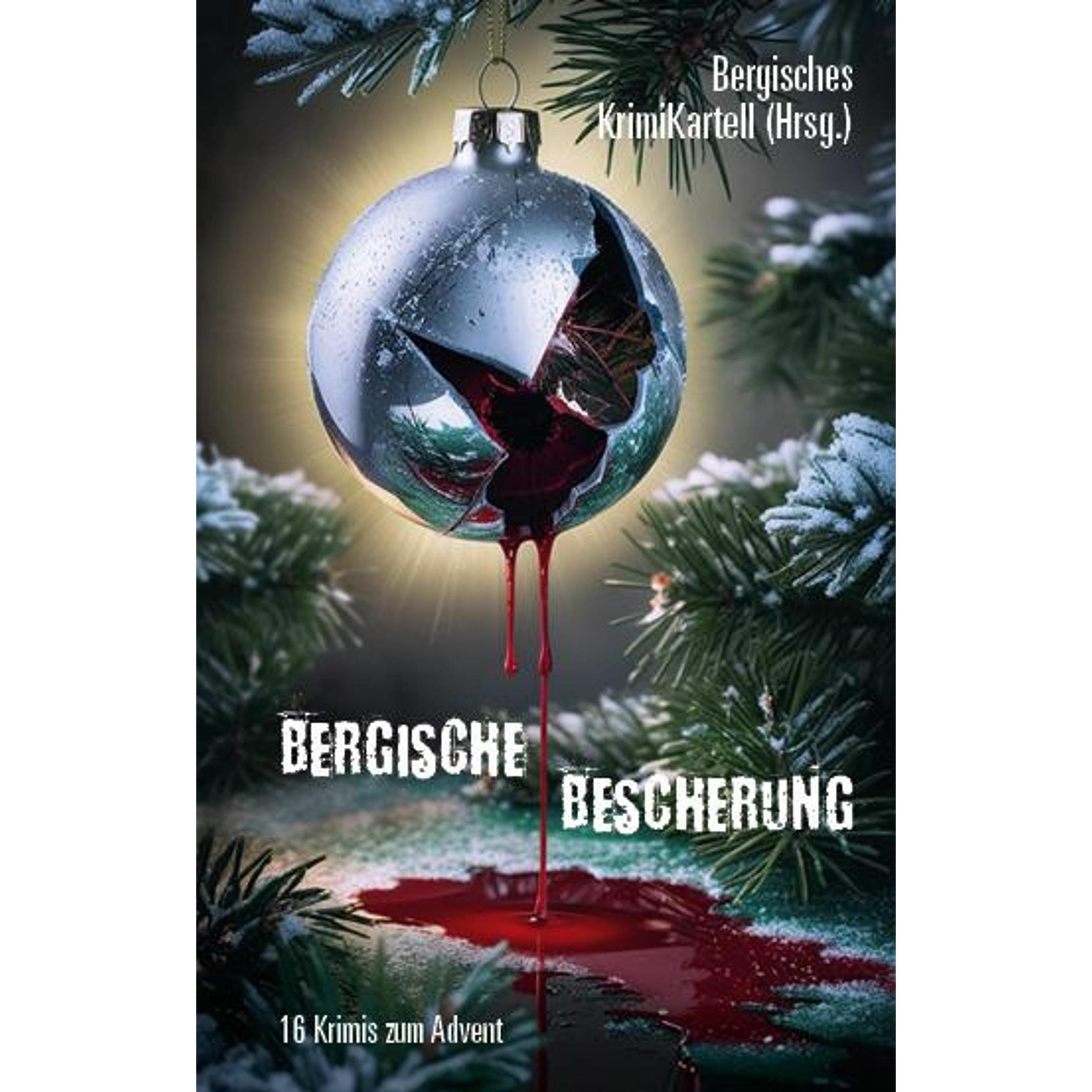 Bergische Bescherung, Belletristik von Bergisches KrimiKartell