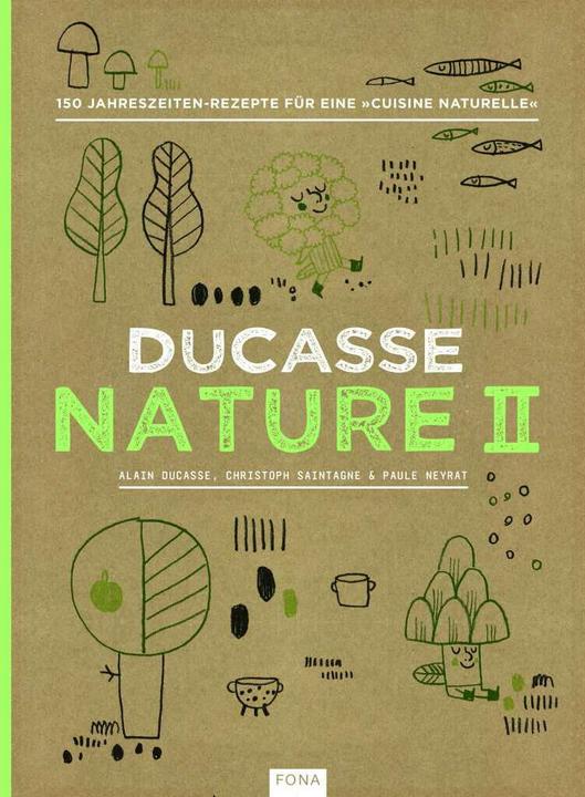 Produktbild Nature II (Deutsch, Alain Ducasse, 2017)