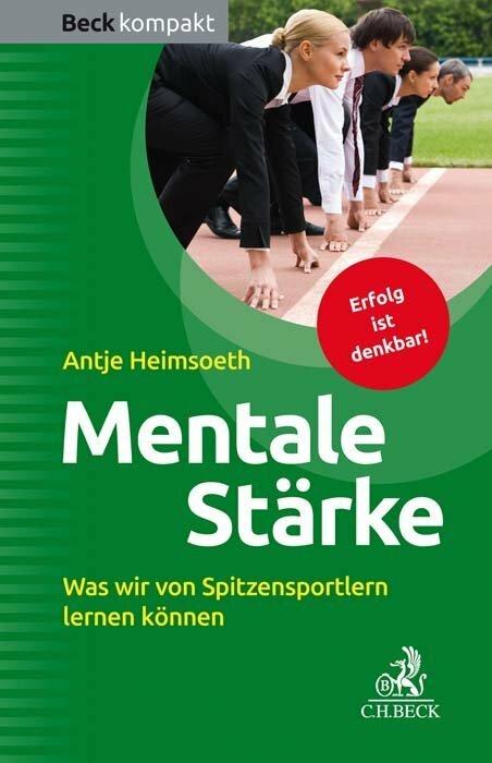 Immagine prodotto Mentale Stärke (Tedesco, Antje Heimsoeth, 2017)