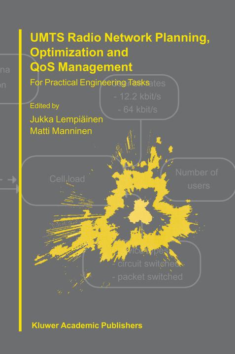 UMTS Radio Network Planning, Optimization and QOS Management (Jukka Lempiäinen, Matti Manninen, 2010)