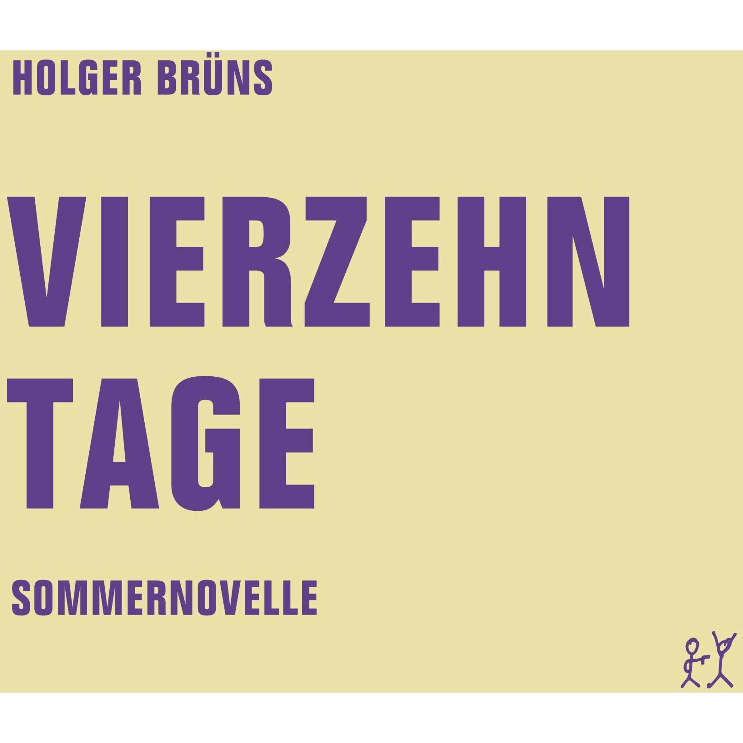 Brüns:Vierzehn Tage, Belletristik von Holger Brüns