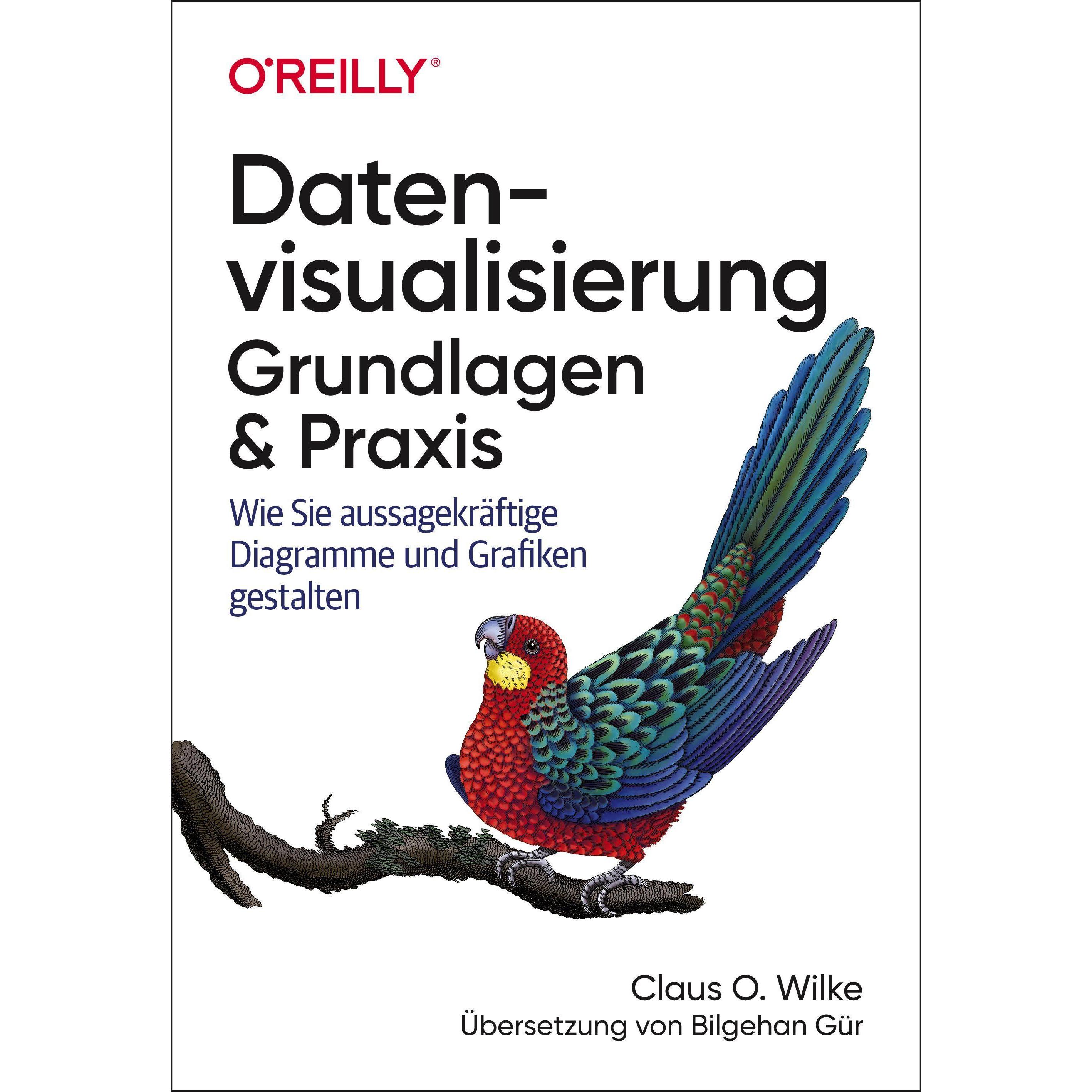 Datenvisualisierung – Grundlagen und Praxis, Fachbücher von Claus O. Wilke