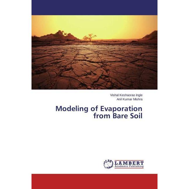 Modeling of Evaporation from Bare Soil, Fachbücher