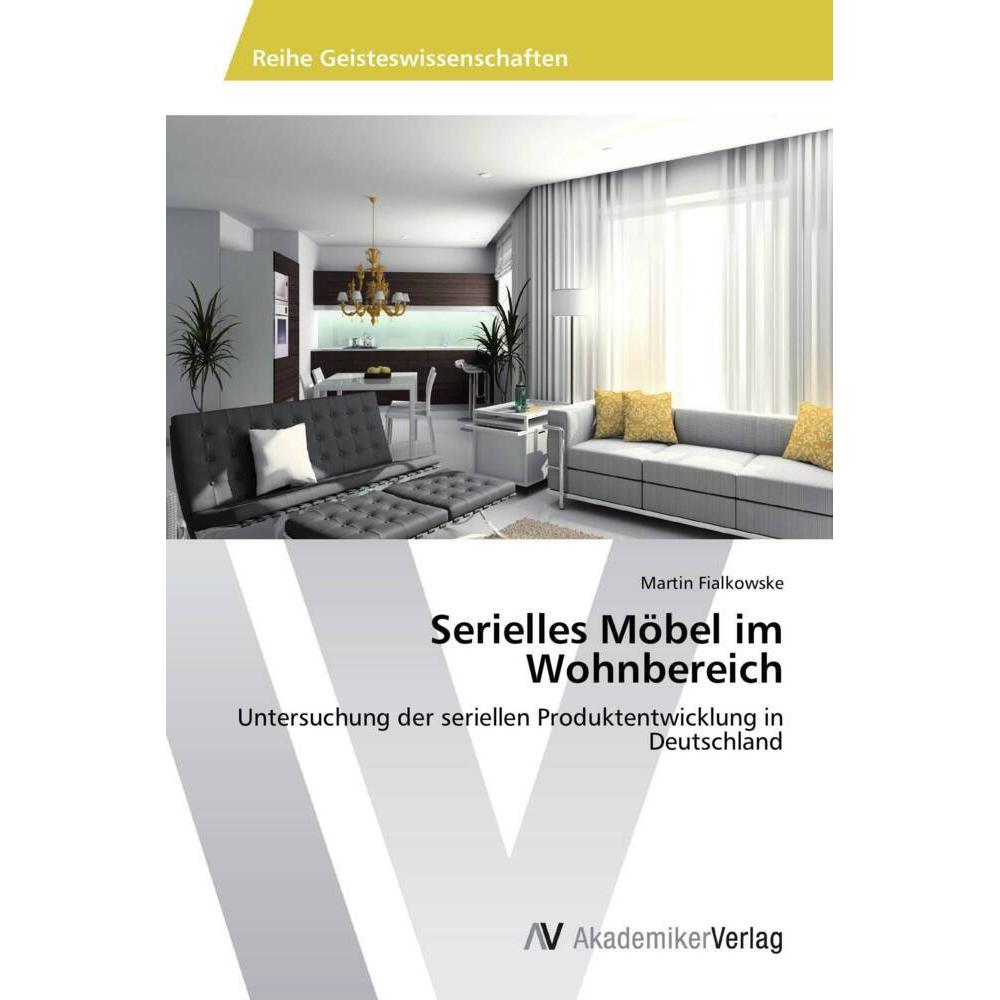 Serielles Möbel im Wohnbereich, Fachbücher von Martin Fialkowske