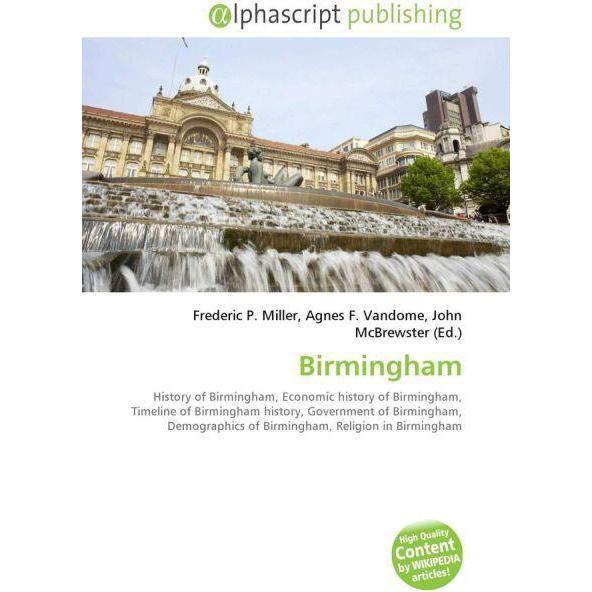 Birmingham, Fachbücher von Agnes F. Vandome, Frederic P. Miller, John McBrewster