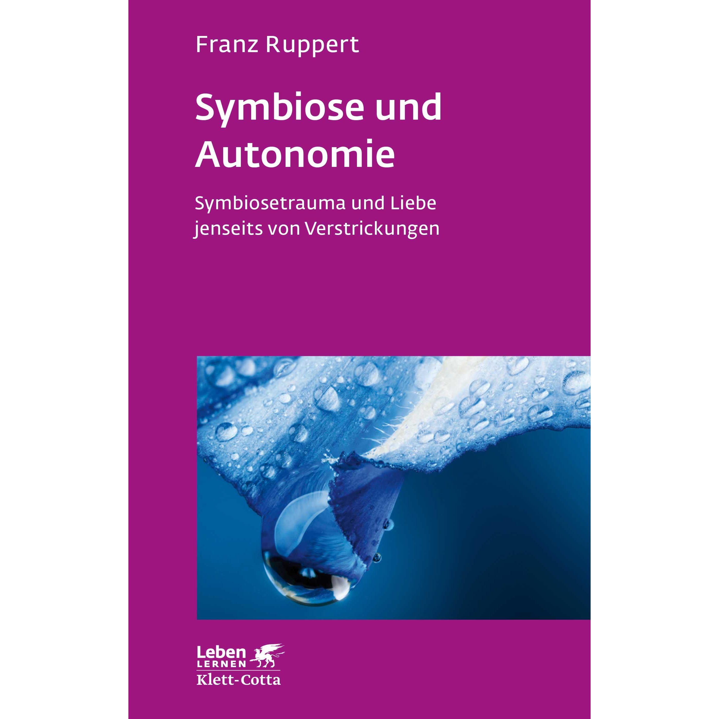 Symbiose und Autonomie, Fachbücher von Franz Ruppert