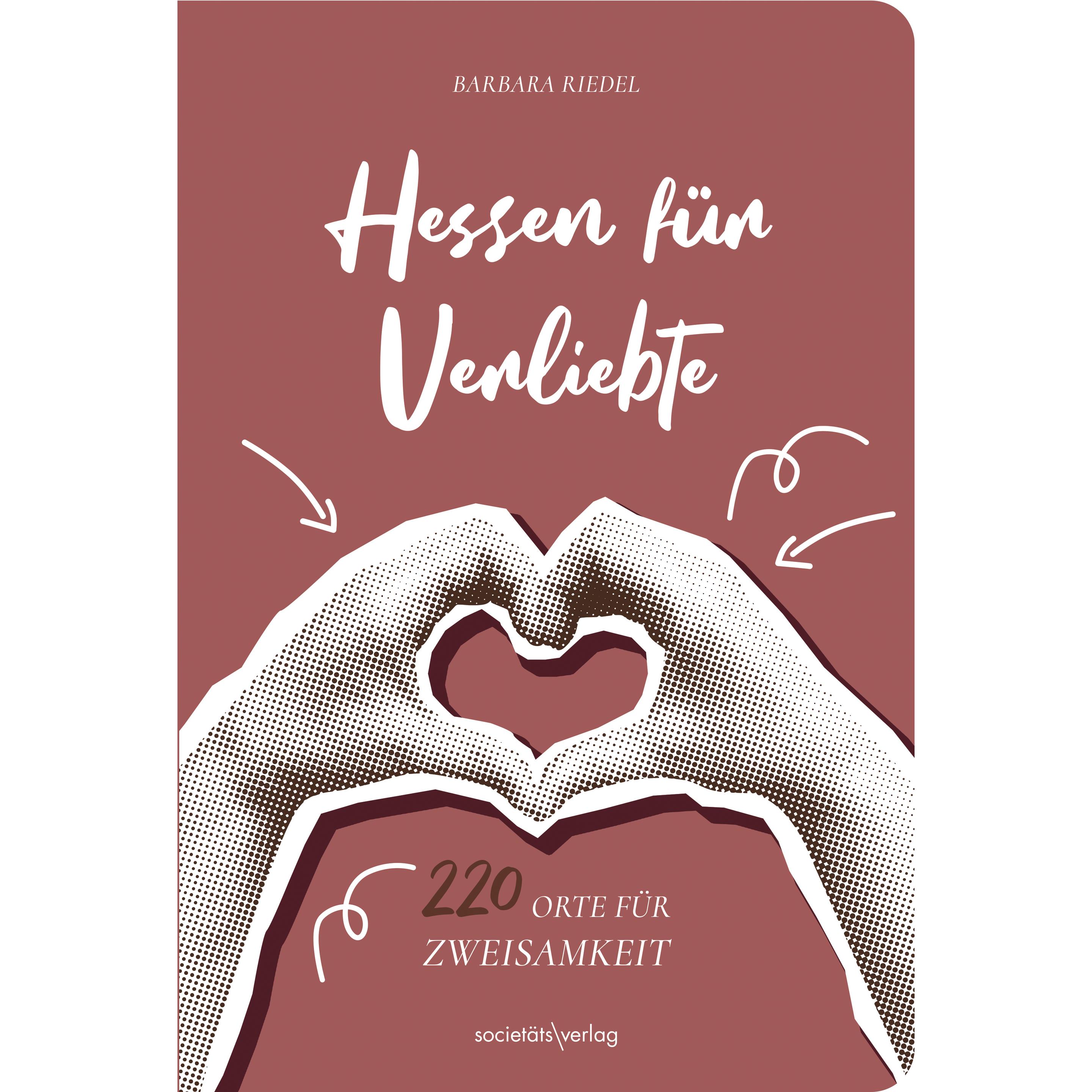 Hessen für Verliebte, Ratgeber von Barbara Riedel