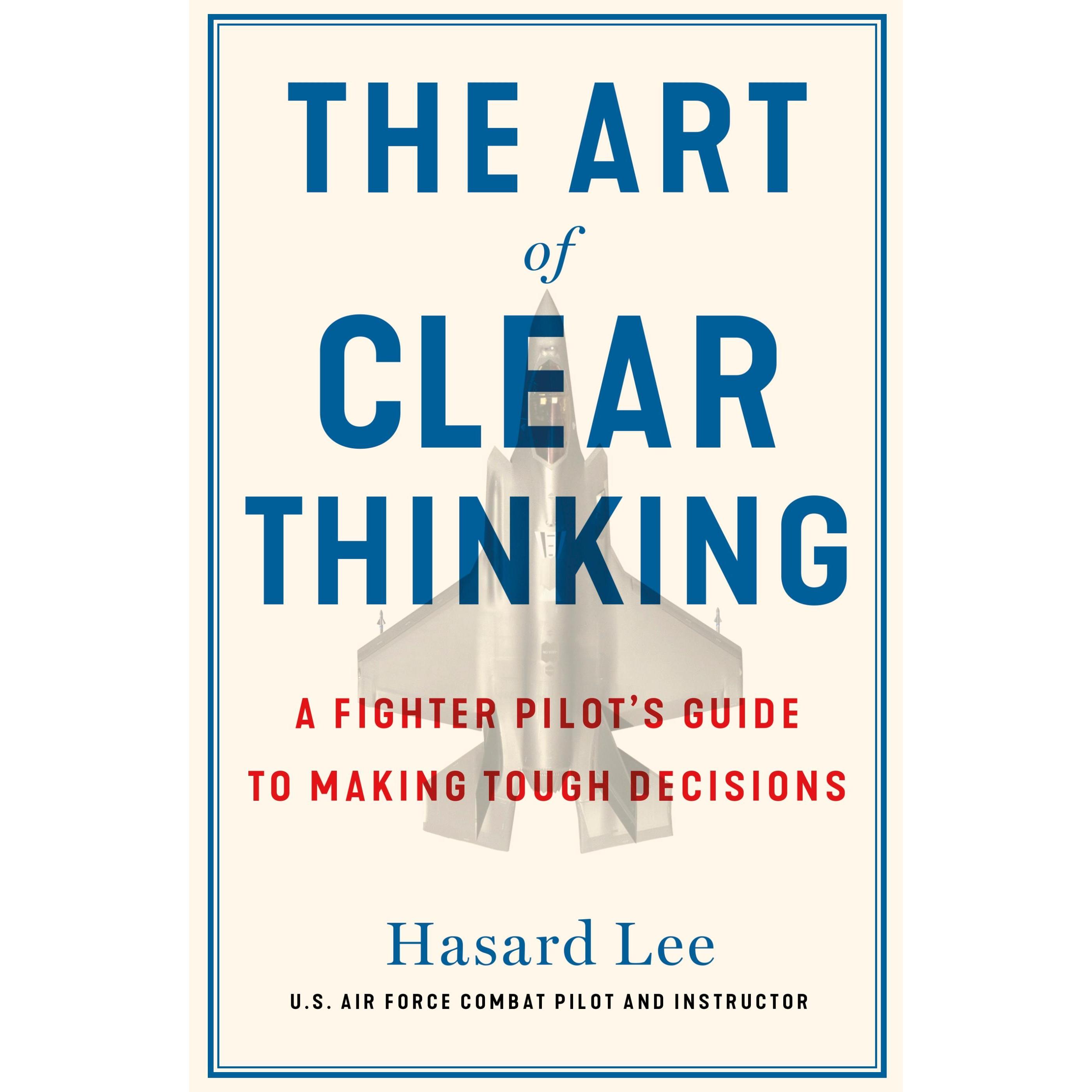 Thumbnail - The Art of Clear Thinking, Fachbücher von Hasard Lee