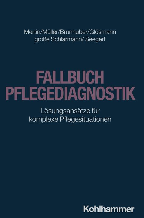 Immagine prodotto Fallbuch Pflegediagnostik (Tedesco, Irene/Brunhuber, Lisaua, Matthias/Müller, Mertin, 2024)