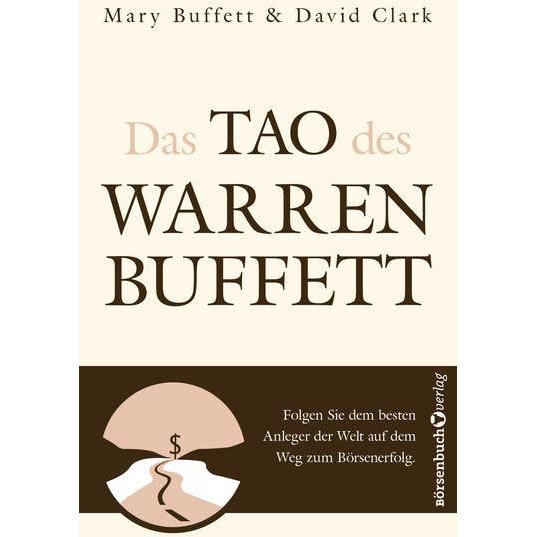 Das Tao des Warren Buffett, Sachbücher von David Clark, Mary Buffett