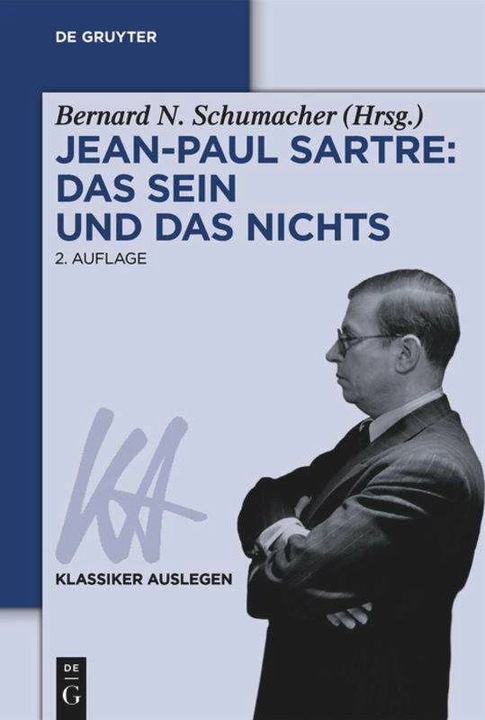 Produktbild Jean-Paul Sartre: Das Sein und das Nichts (Deutsch, Bernard N. Schumacher, 2014)