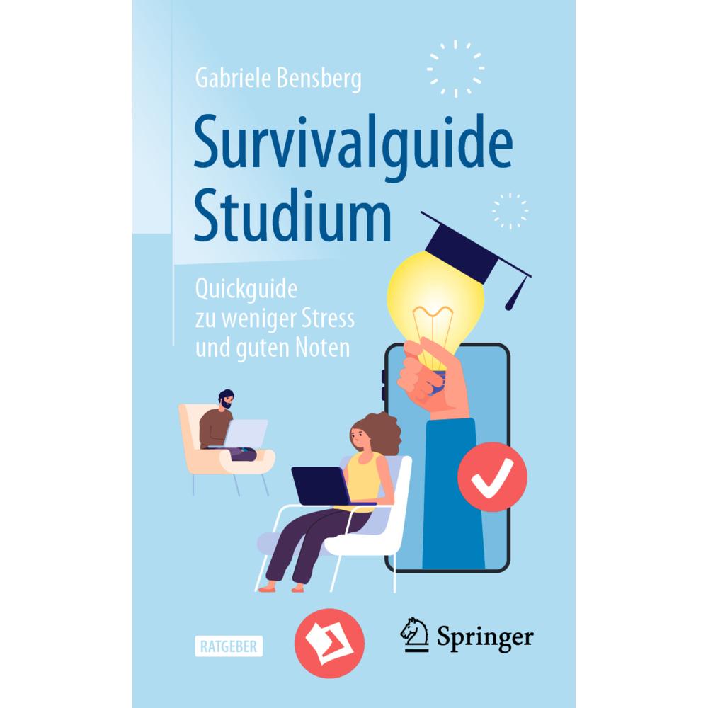 Survivalguide Studium, Fachbücher von Gabriele Bensberg