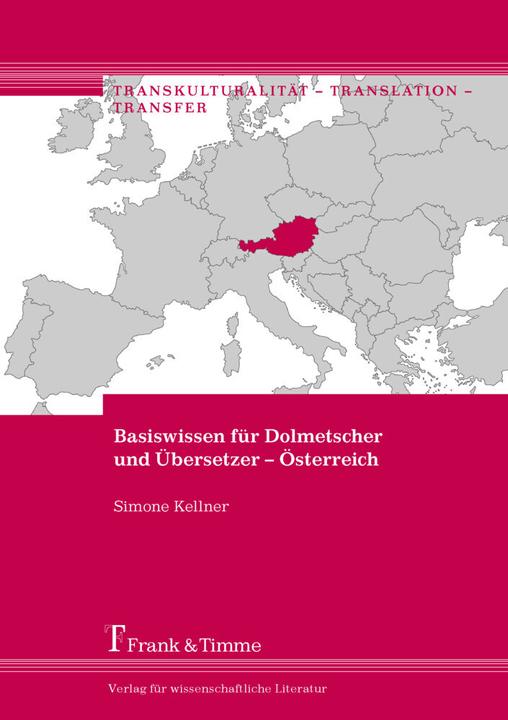 Produktbild Basiswissen für Dolmetscher und Übersetzer - Österreich (Deutsch, Simone Kellner, 2017)